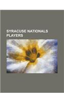 Syracuse Nationals Players: Alex Hannum, Al Bianchi, Al Cervi, Andrew Levane, Barney Cable, Bato Govedarica, Belus Smawley, Ben Warley, Billy Gabo(English)