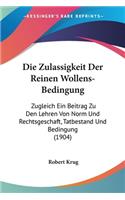 Zulassigkeit Der Reinen Wollens-Bedingung