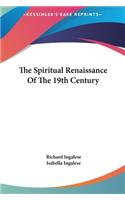 The Spiritual Renaissance of the 19th Century