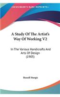A Study of the Artist's Way of Working V2