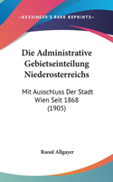 Die Administrative Gebietseinteilung Niederosterreichs