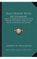 Half Hours with Muhammad