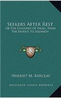 Seekers After Rest