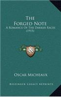 The Forged Note: A Romance of the Darker Races (1915)