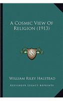 Cosmic View of Religion (1913)