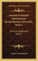 Samuelis Pufendorf Elementorum Jurisprudentiae Universalis, Book 2