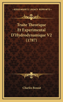 Traite Theorique Et Experimental D'Hydrodynamique V2 (1787)