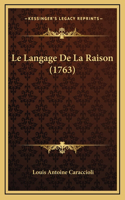 Le Langage De La Raison (1763)