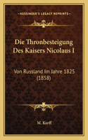 Die Thronbesteigung Des Kaisers Nicolaus I