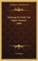 Anleitung Zur Positiv Und Negativ-Retouche (1888)