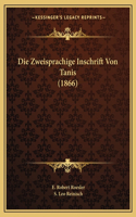 Zweisprachige Inschrift Von Tanis (1866)