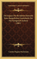 Gegner Des Revidirten Entwurfs Eines Burgerlichen Gesetzbuchs Fur Das Konigreich Sachsen (1861)