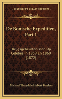 De Bonische Expeditien, Part 1: Krijgsgebeurtenissen Op Celebes In 1859 En 1860 (1872)