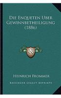 Die Enqueten Uber Gewinnbetheiligung (1886)