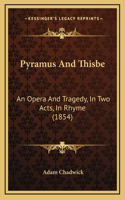 Pyramus And Thisbe