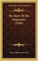 The Story Of The Huguenots (1920)
