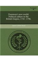 Dunmore's New World: Political Culture in the British Empire
