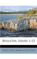 Bulletin, Issues 1-13