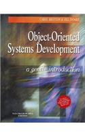Object-Oriented System Development: A Gentle Introduction