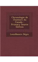 Chronologie de L'Histoire Du Canada