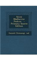 Sawai Madhavrav Peshwe.