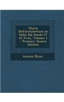 Storia Dell'architettura in Italia Dal Secolo IV Al XVIII, Volume 1