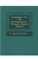 Campaigns of a War Correspondent