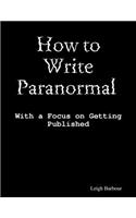 How to Write Paranormal