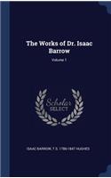 Works of Dr. Isaac Barrow; Volume 1