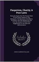 Pauperism, Charity, & Poor Laws