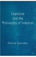 Literature and the Philosophy of Intention