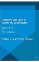 Redefining Well-Being in Nations and Organizations