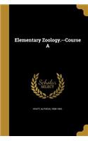 Elementary Zoology.--Course A