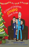 12 Days of Christmas, Grandad Gave To Me