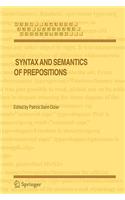 Syntax and Semantics of Prepositions: (29 Text, Speech and Language Technology)