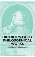 Diderot's Early Philosophical Works