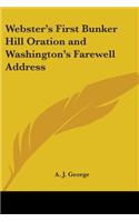 Webster's First Bunker Hill Oration and Washington's Farewell Address