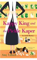 Kappy King and the Pickle Kaper: (2 An Amish Mystery)