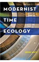 Modernist Time Ecology