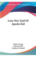 Lone War Trail Of Apache Kid