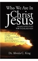 Who We Are in Christ Jesus