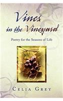 Vines in the Vineyard