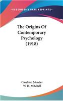 Origins Of Contemporary Psychology (1918)