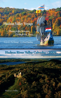 Set - Hudson Valley Voyage and Hudson River Valley Calendar 2009