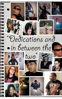 Dedications/In Between the Two