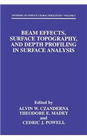 Beam Effects, Surface Topography, and Depth Profiling in Surface Analysis