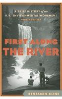First Along the River