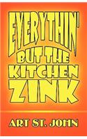 Everythin' But the Kitchen Zink
