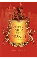Mistral Wind from the North
