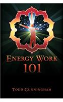 Energy Work 101